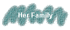 Her Family