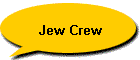 Jew Crew
