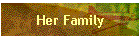 Her Family