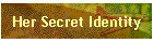 Her Secret Identity