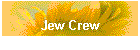 Jew Crew