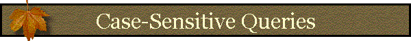 Case-Sensitive Queries