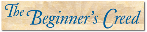 The Beginner&rsquo;s Creed (PDF)