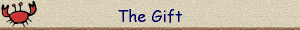 The Gift