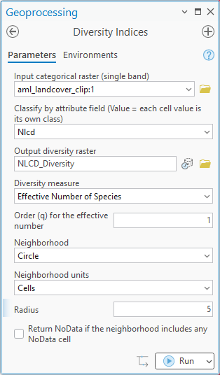 The Diversity Indices geoprocessing pane: input categorical raster aml_landcover_clip, Classify by attribute field set to Nlcd, output diversity raster NLCD_Diversity, diversity measure Effective Number of Species with order q of 1, neighborhood Circle, units Cells, radius 5, and the NoData option unchecked