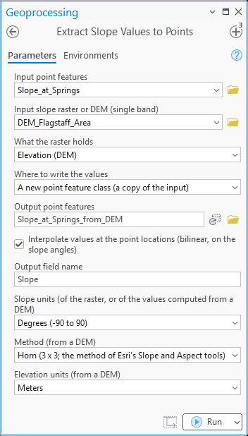 The same pane with DEM_Flagstaff_Area as the raster and What the raster holds set to Elevation (DEM): Output point features Slope_at_Springs_from_DEM, Slope units Degrees (-90 to 90), Method Horn (3 x 3; the method of Esri's Slope and Aspect tools), Elevation units Meters.