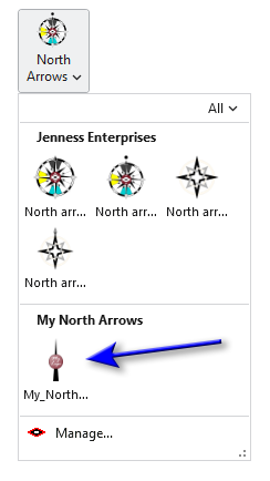 The North Arrows button on the ribbon with its gallery open below it: four compass thumbnails under the heading Jenness Enterprises, then a heading My North Arrows with one thumbnail, a tall black arrow with a round maroon logo on it, which a blue arrow points to. Manage... is at the foot of the gallery