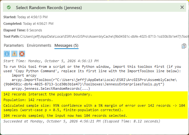 The messages of the run, highlighted: 142 records intersect the polygon boundary. Population: 142 records. Calculated sample size: 95% confidence with a 5% margin of error over 142 records -> 104 samples (worst-case p = 0.5, finite-population corrected). 104 records sampled; the input now has 104 records selected