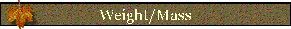 Weight/Mass