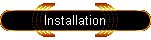 Installation