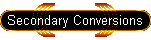 Secondary Conversions
